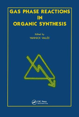 Gas Phase Reactions in Organic Synthesis