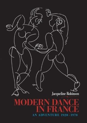 Modern Dance in France (1920-1970): An Adventure