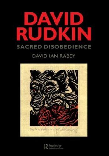 David Rudkin: Sacred Disobedience: An Expository Study of his Drama 1959-1994
