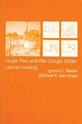 Single Piles and Pile Groups Under Lateral Loading