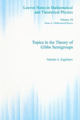 Topics in the Theory of Gibbs Semigroups