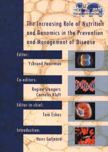 Increasing Role of Nutrition & Genomics in the Prevention & Management of Desease