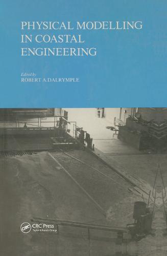 Physical modelling in coastal engineering: Proceedings of an international conference, Newark, Delaware, August 1981