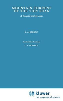 Mountain Torrent of the Tien Shan: A faunistic-ecology essay