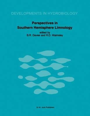 Perspectives in Southern Hemisphere Limnology: Proceedings of a Symposium, held in Wilderness, South Africa, July 3–13, 1984