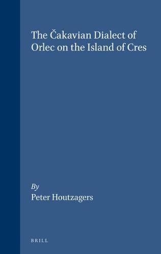 The Čakavian Dialect of Orlec on the Island of Cres