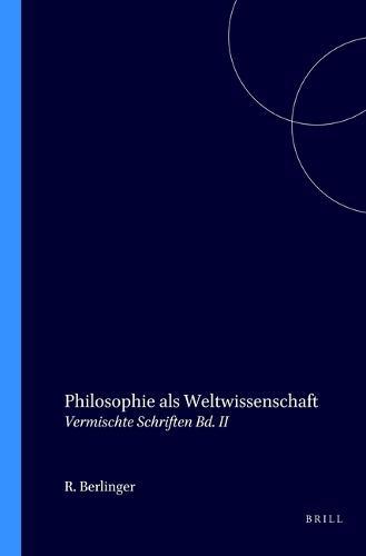 Philosophie als Weltwissenschaft: Vermischte Schriften Bd. II