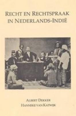 Recht en rechtspraak in Nederlands-Indië