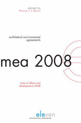 Multilateral Environmental Agreements: State of Affairs and Developments 2008