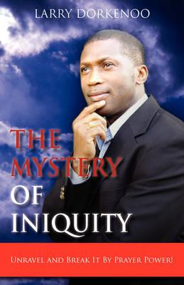 The Mystery of Iniquity