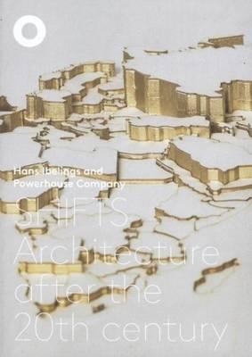 Shifts - Architecture After the 20th Century