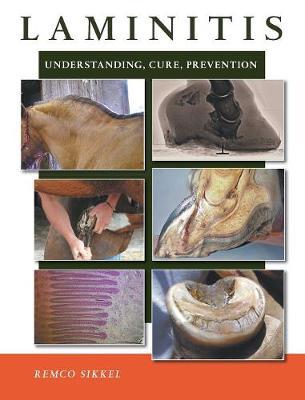 Laminitis: understanding, cure, prevention