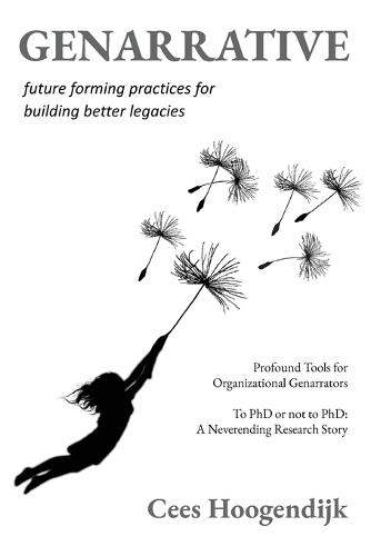 Genarrative: Future Forming Practices for Building Better Legacies