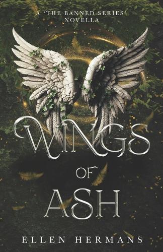 Wings of Ash: A 'The Banned Series' Novella