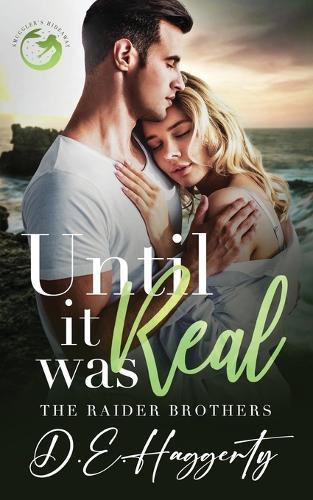 Until It Was Real: an enemies to lovers small town romantic comedy
