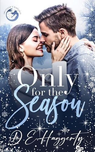 Only for the Season: a billionaire holiday romance