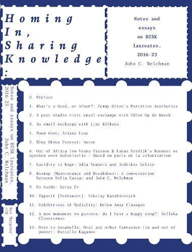 Homing In, Sharing Knowledge: Notes and essays on HISK laureates, 2016-23