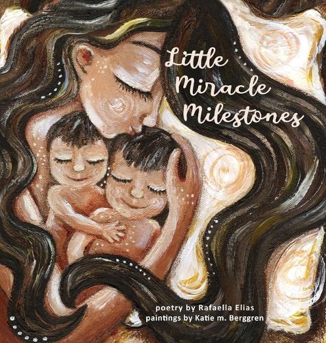 Little Miracle Milestones: Heartfelt poems to awaken your manifesting power. Believe in your baby and the mother you're meant to be.