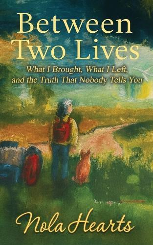 Between Two Lives