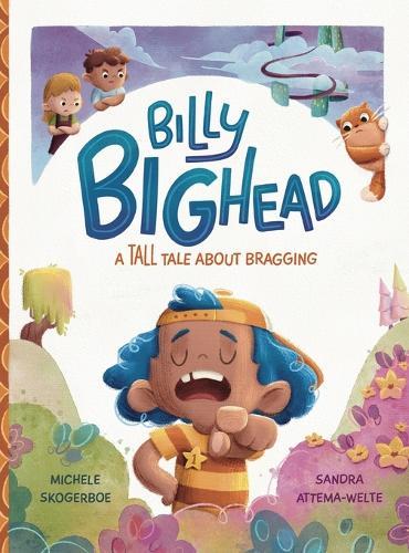 Billy Bighead: A Tall Tale About Bragging