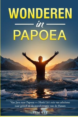 Wonderen in Papoea