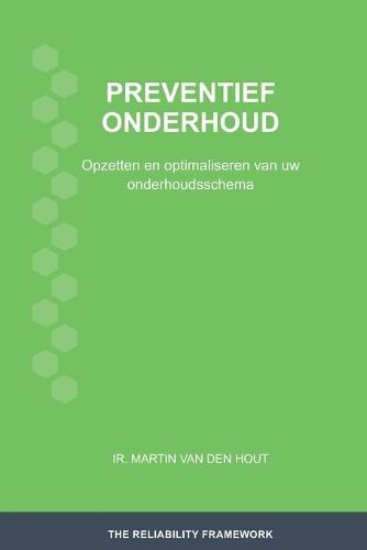Preventief onderhoud: Opzetten en optimaliseren van uw onderhoudsschema