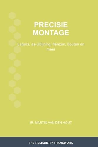 Precisiemontage: Lagers, as-uitlijning, flenzen, bouten en meer