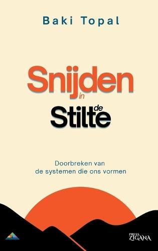 Snijden in de stilte: Doorbreken van de systemen die ons vormen
