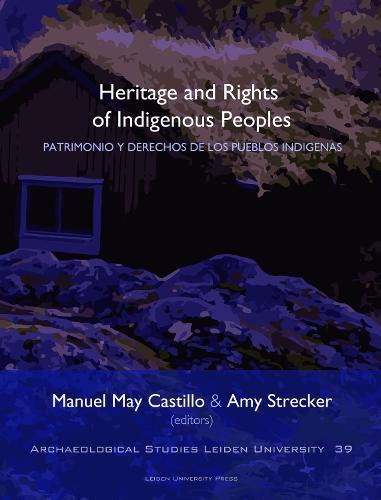The Heritage and Rights of Indigenous Peoples