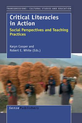 Critical Literacies in Action: Social Perspectives and Teaching Practices