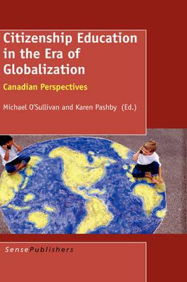 Citizenship Education in the Era of Globalization: Canadian Perspectives