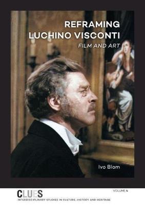 Reframing Luchino Visconti: Film and Art