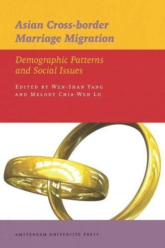 Asian Cross-border Marriage Migration: Demographic Patterns and Social Issues