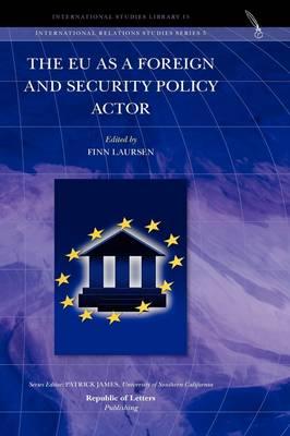 The Eu as a Foreign and Security Policy Actor