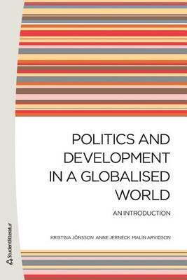 Politics and Development in a Globalised World: An Introduction