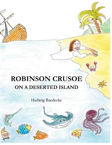 Robinson Crusoe - on a deserted island