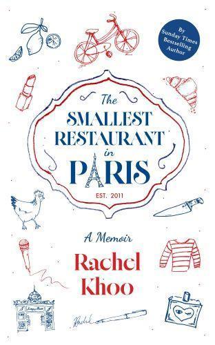The Smallest Restaurant In Paris: A Memoir