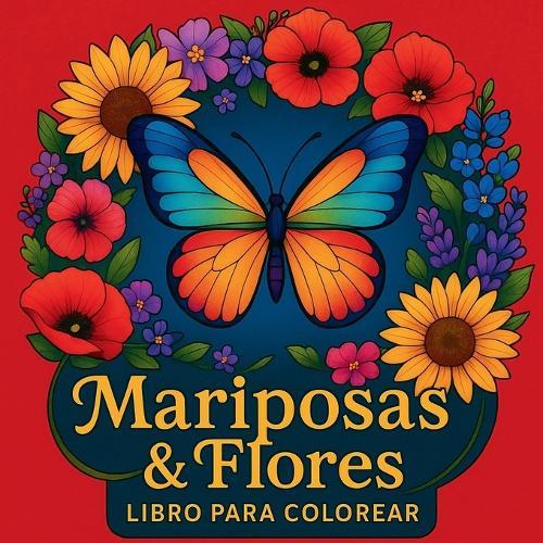 Mariposas y flores - Libro para colorear