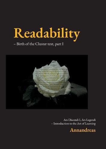 Readability (1/2): Birth of the Cluster text, Introduction to the Art of Learning.