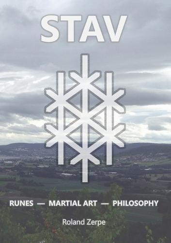 Stav: Runes, Martial Art, Philosophy