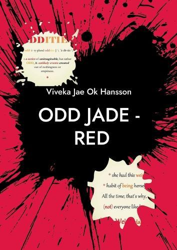 Odd Jade - Red: PART I - Who is She ?