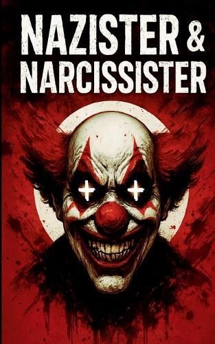 Nazister & Narcissister