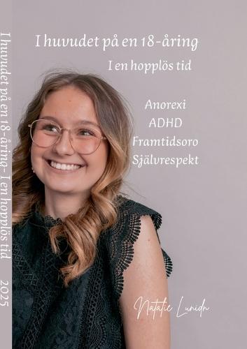 I huvudet på en 18-åring: I en hopplös tid