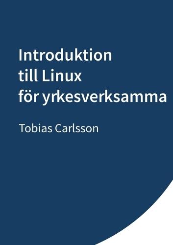 Introduktion till Linux för yrkesverksamma