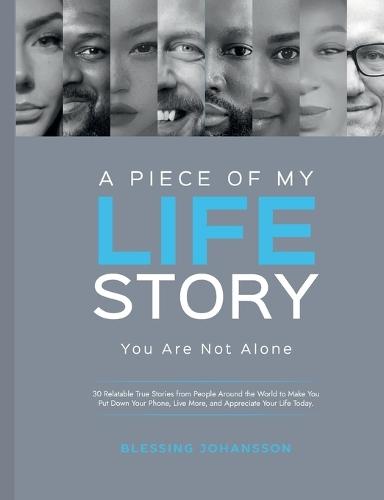A Piece of My Life Story: A curated collection of short memoirs