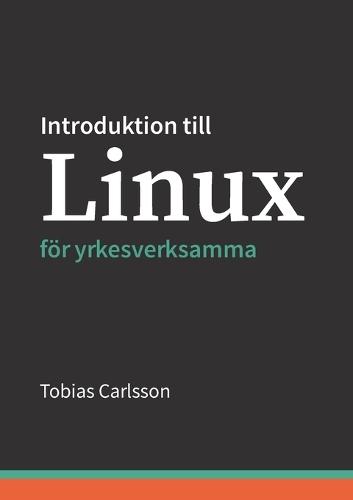 Introduktion till Linux för yrkesverksamma
