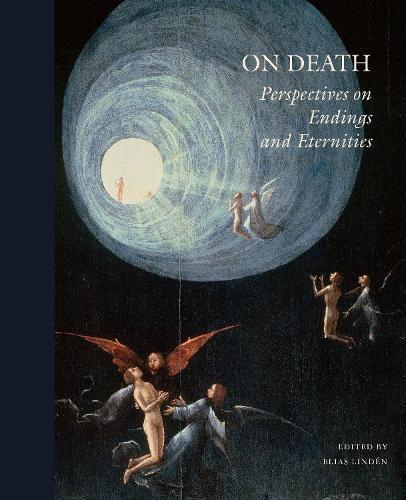 On Death: Perspectives on Endings and Eternities