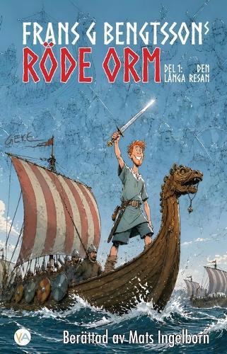 Röde Orm, Del 1: Den långa resan