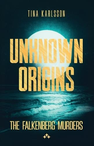 Unknown Origins