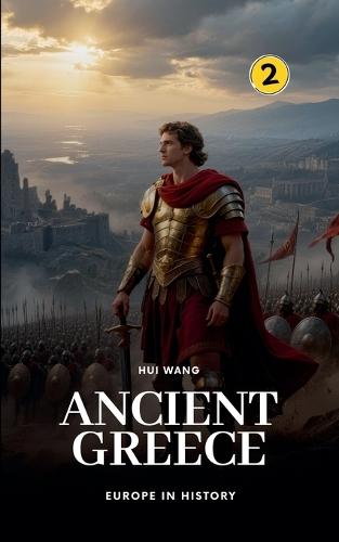 Ancient Greece: Europe in History